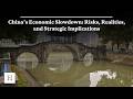 China’s Economic Slowdown: Risks, Realities, and Strategic Implications