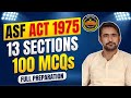 ASF Act 1975 Top 100 mcqs| 13 Sections Ex|inspector ASF test preparation 2026