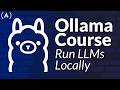 Ollama Course – Build AI Apps Locally