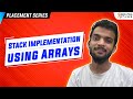 Implementation of Stack using Arrays