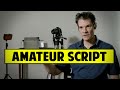 A Professional Script Vs An Amateur Script - Mark Sanderson