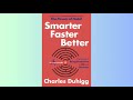 SUMMARY-Smarter Faster Better: The Secrets of Being Productive in Life and Business- Charles Duhigg