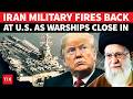 'Will Sink Them All': Iran Military Fires Back At U.S. Warships Deployment As Trump War Looms
