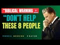 8 Types of People You Should NOT Help | Billy Graham Powerful Warning Message