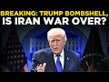 US IRAN WAR LIVE | Iran War Over? Trump Shocks World With Huge Announcement | Trump Iran Update