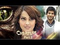 Creature 3D (Part 2)- Full Horror Thriller Movie | Bipasha Basu | Imran Abbas