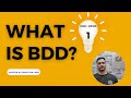 #1 - What is #BDD (Behaviour Driven Development)?