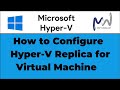 41. How to Configure Hyper-V Replication in Windows Server 2025