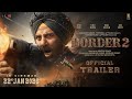 BORDER 2 Official Trailer | Sunny Deol, Varun Dhawan, Diljit Dosanjh | Republic Day 2026