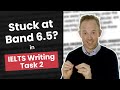 Stuck at 6.5 in IELTS Writing Task 2? Try This!