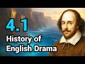 🎭4.1 History of English Drama in Hindi |✨Simple Explanation | 📖11th English Explanation