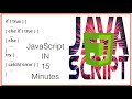 JavaScript IN 15 Minutes