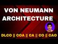 Von Neumann Architecture || Stored Program Concept in Computer Architecture || CO || CA | COA | DLCO
