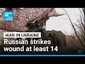 War in Ukraine: Russian night-time strikes wound at least 14 people • FRANCE 24 English