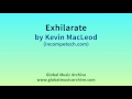 Exhilarate by Kevin MacLeod 1 HOUR