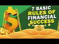 7 Basic Rules Of Financial Success