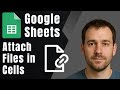 How to Insert, Attach \u0026 Link Files in Google Sheets Using FileDrop (2025 Tutorial)