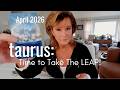 TAURUS: From A CATALYST To Your Dream Life - Time To Take The LEAP | April 2026 Zodiac Tarot Reading