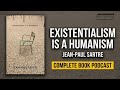 Existentialism Is a Humanism by Sartre — Full Book Explained | Existentialism