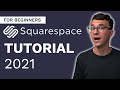 Squarespace Tutorial for Beginners 2021