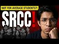 Can an Average Student get SRCC | Reality no one talks | Piyush Gaur | CUET Exam