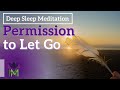 Fall Asleep Fast, Let Go with this Deep Sleep Meditation | Mindful Movement
