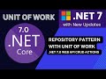 Unit of work Implementation in .NET 7.0 | Repository pattern | .NET 7 web API CRUD Actions