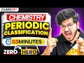 CLASS 11th CHEMISTRY CHAPTER 3 ONE SHOT FOR EXAM 2025 || classification of elements \u0026 periodicity 🥵