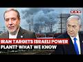 Iran Targets Israeli Power Plant After Bushehr Nuclear Plant Attack? What We Know | Watch