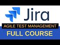 JIRA : A Complete Tutorial for Beginners || JIRA Agile Test Management
