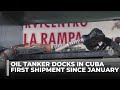 Russian Oil Tanker Docks in Cuba, First Shipment Since January