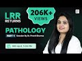 Pathology LRR by Dr. Preeti Sharma Part 1 | For NEET PG, INI-CET \u0026 FMGE