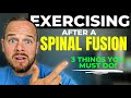 Can I Lift Weights After Spinal Fusion Surgery?: 3 MUST FOLLOW RULES