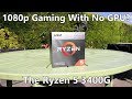 Gaming With The New AMD Ryzen 5 3400G!
