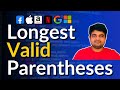 Longest Valid Parentheses: 32 - google interview question