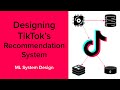Design TikTok's Recommendation System | ML System Design | #systemdesign