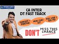 DT Fast Track | CA Inter | May 26 , Sep 26 , Jan 27 | F2F live CA Vijay Sarda