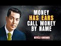💬 Speak to Money by Name — Watch It Obey You | NEVILLE GODDARD