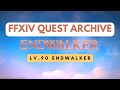 Endwalker: Lv.90 Endwalker (Quest) // FFXIV Quest Archive