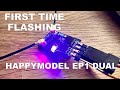 flashing the HappyModel EP1 Dual the first time #expresslrs