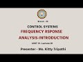 | AKTU Digital Education | Control Systems | Frequency Response Analysis- Introduction