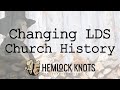 Changing LDS Church History