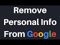 How To Request To Remove Your Personal Information On Google