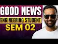 Good News for Engineering Students 🔥 | Semester 2 Update | Important Announcement | Pradeep Giri Sir