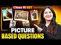 Class 10th Social Science: Picture-Based Questions in 15 Minutes 🔥 SST Board Exam 2026