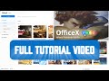 OfficeX Full Tutorial - Official Product Walkthrough