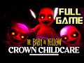Baby in Yellow CROWN CHILDCARE UPDATE | 4K Full Game Walkthrough | No Commentary