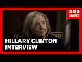 Hillary Clinton accuses Trump administration of Epstein files 'cover-up' in BBC interview | BBC News