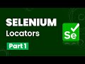 Selenium Locators - Part 1 | ID, Name, Link Text, Partial Link Test, Tag Name, Class \u0026 CSS Selector