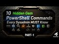 10 Hidden Gem PowerShell Commands Every Sysadmin MUST Know-Part1